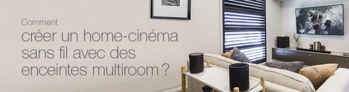 SVDGUI-202005-UtiliserEnceintesMultiroomCommeSurround-980x260.jpg