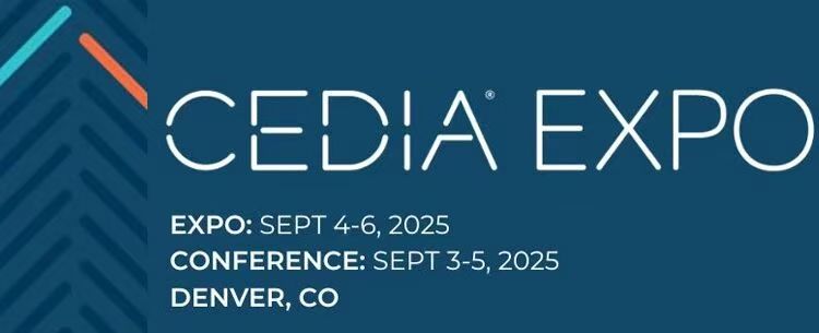 CEDIA 2025 丨音联邦代理品牌亮相行业盛会！